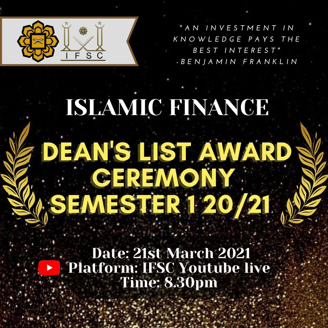 IFSCIIUM's tweet photo. 🌟Islamic Finance Dean’s List Award Ceremony Semester 1 20/21 🌟
Now happening, tune in IFSC youtube! https://t.co/iZ2oqxx1l1 ✨ https://t.co/vZk770O2gx