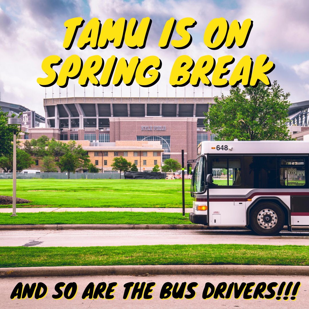 TAMUTransport's tweet photo. Due to Spring Break, there will be no Transit service on Friday, March 19 – Sunday, March 21. Regular service will resume Monday, March 22.
#springbreak #tamu #springfriday @TAMU @TAMUResLife https://t.co/KBF3ENC9b4