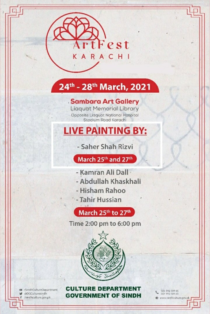 SaherShahRizvi1's tweet photo. Pleasure to invite everyone for the Art fest karachi by Culture department Sindh.
I will be painting live on 25th &amp; 27th from 2pm to 6pm and leading a session regarding the Issues of young Artists on 26th March at 7pm

Looking forward to seeing you all 💕 
#SaherShahRizvi https://t.co/2E8phE7xsi