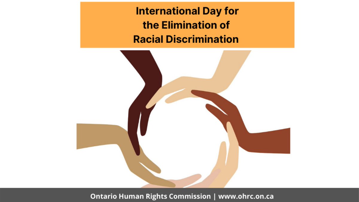 OntHumanRights's tweet photo. Today is International Day for the Elimination of Racial Discrimination. The OHRC stands against racial prejudice and discrimination. #FightRacism https://t.co/qhjhgzUfV0