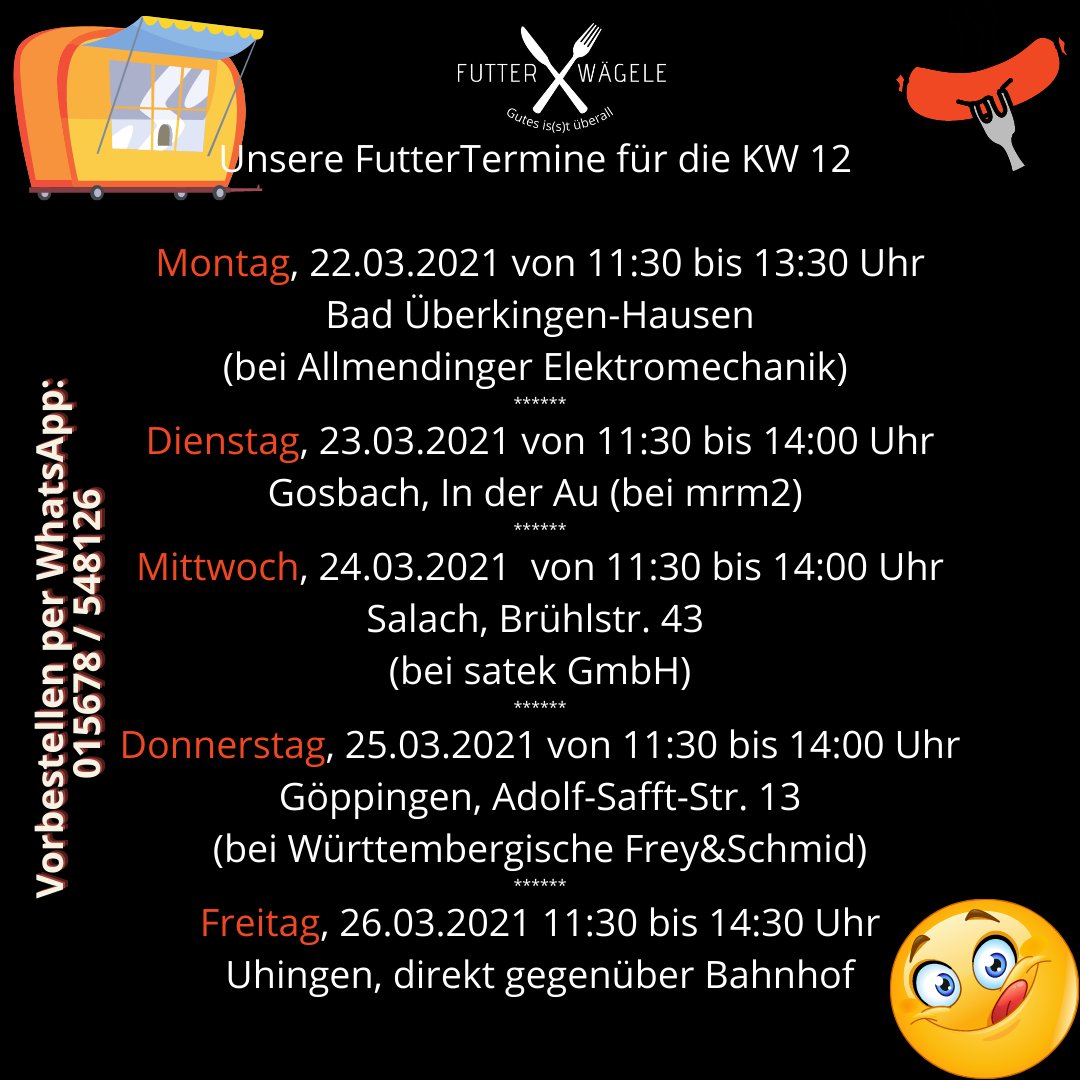 FutterWaegele's tweet photo. Unsere FutterTermine für die kommende Woche

#talblickontour #futterwaegele #streetfood #foodtruck #foodtrailer #leckeressen #kantinenersatzverkehr #rausindermittagspause #yummy #leckerschmecker https://t.co/GB0zTq8673
