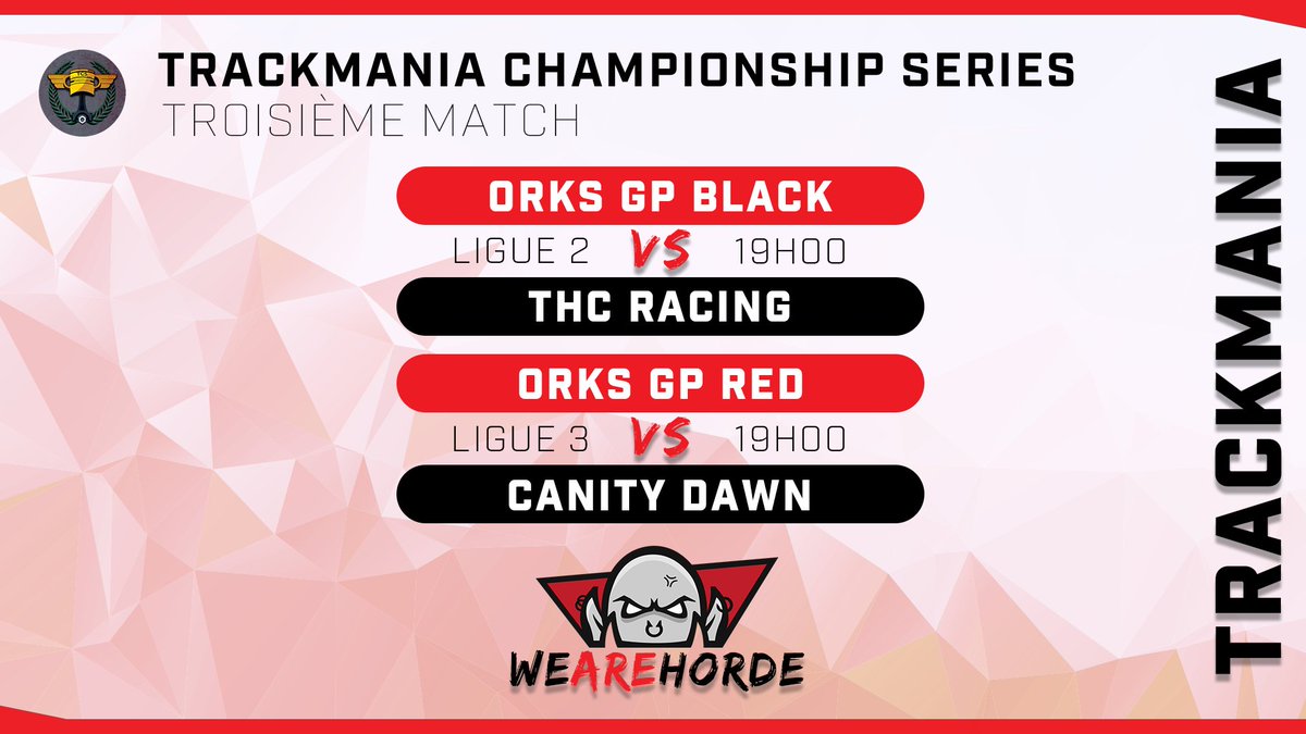 🏆[<a href="/TCS_Trackmania/">Trackmania Championship Series</a> Saison 3 - Rd3]

Après une semaine très fructueuse, nos lineups reviennent pour garder leur avance !!👊

⚫️Black Players🆚 <a href="/ThcRacing/">THC Racing</a>  | 18h📺twitch.tv/apo_tm

🔴Red Players 🆚 <a href="/CanityeSport/">Canity eSport</a> Dawn | 19h 📺twitch.tv/space_tm

GLHF ! #WeAreHorde
