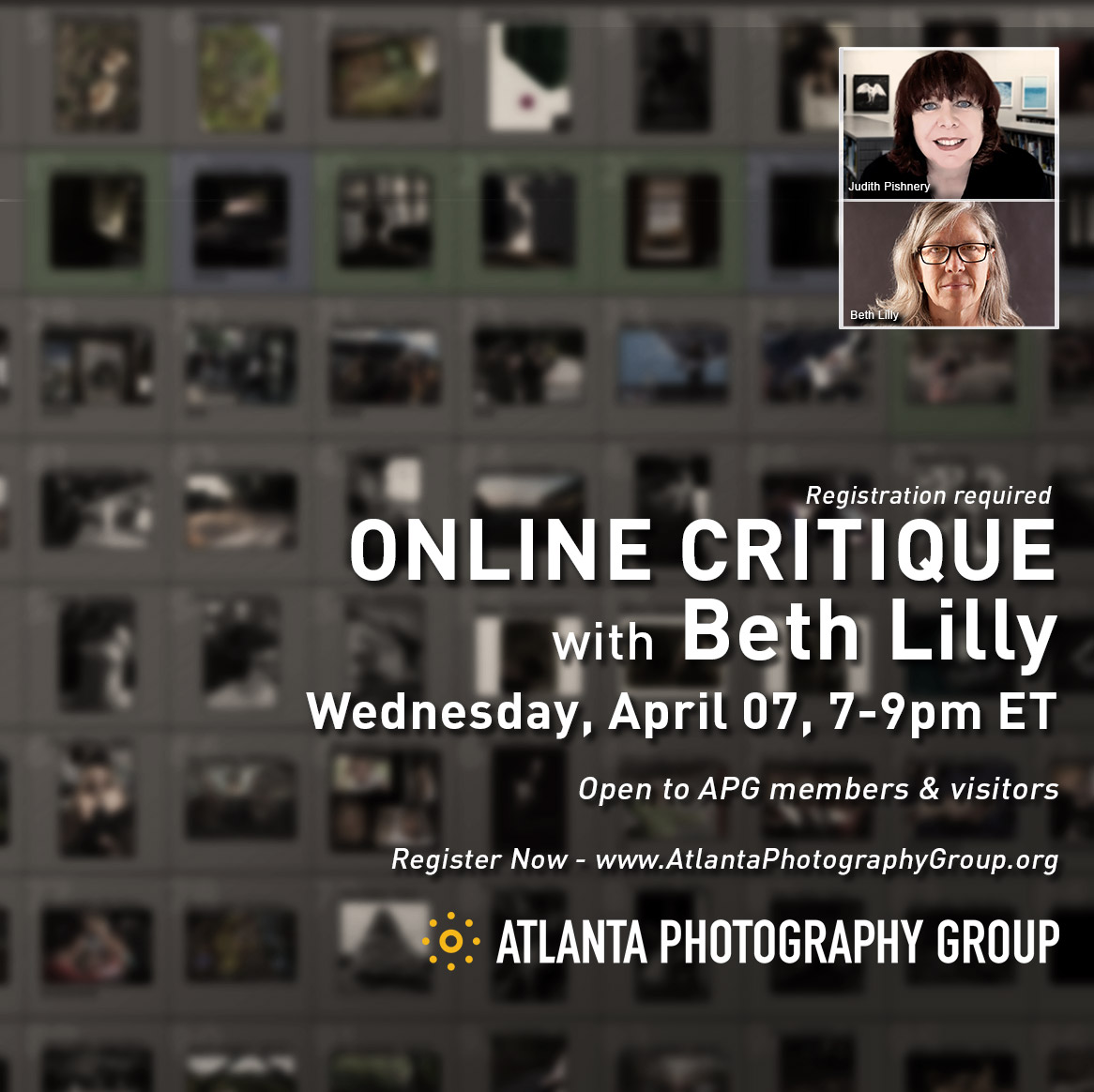 Virtual ONLINE Critique - April 7, 7-9pm ET.
Beth Lilly returns to lead the April ONLINE- meeting of the Critique Group. Register Now!

Link in Bio atlantaphotographygroup.org/events/2021/04…

#apggallery #photography #fineartphotography #atlanta #atlart #atlantaart <a href="/AtlantaOCA/">Atlanta Office of Cultural Affairs</a> @fultonarts