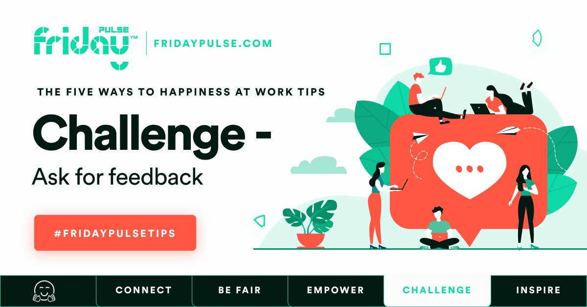 Getting better at your job is about learning. You don’t have to leave the frequency and quality of feedback that you receive to others. Decide what you’d like to improve and ask your manager &amp; colleagues to reflect on the progress you’re making. #fridaypulsetips #happinessatwork