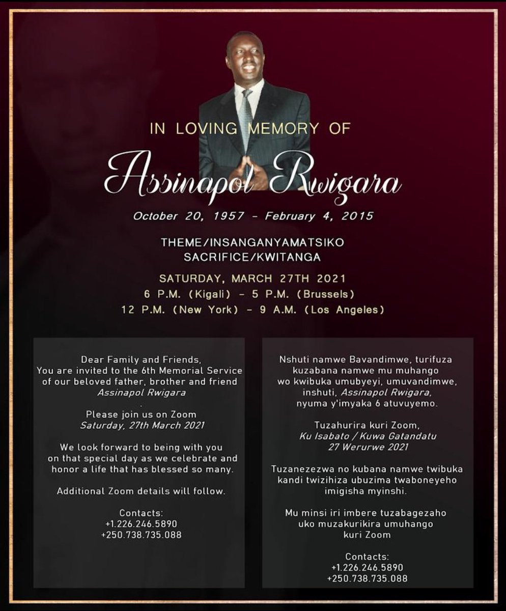 Turifuza kuzabana namwe ku itariki 27 Werurwe 2021 mu muhango wo kwibuka umubyeyi wacu, ASSINAPOL RWIGARA, nyuma y'imyaka 6 atuvuyemo.
#RwigaraMemorial2021