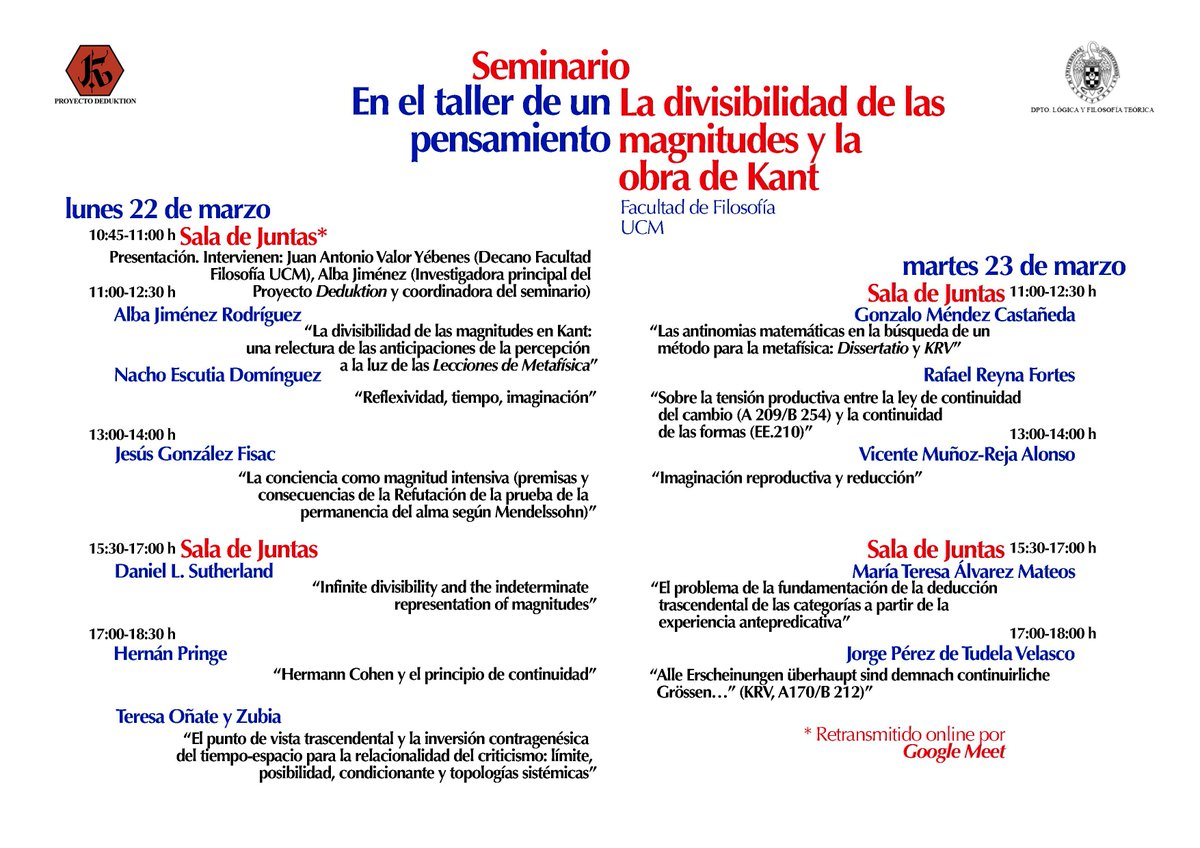 FilosofiaUCM's tweet photo. "En el Taller de un pensamiento: la divisibilidad de las magnitudes en la obra de Kant"
Lunes 22 y Martes 23 Marzo
Proyecto Deduktion UCM-CAM
COORDINA: Jorge Pérez de Tudela-Paula C Chang-José Ramón Suárez Villalba, Samuel Montes Ibars, Alba Jiménez
👉 https://t.co/pa88LvJHUZ https://t.co/6gXITjMZRy