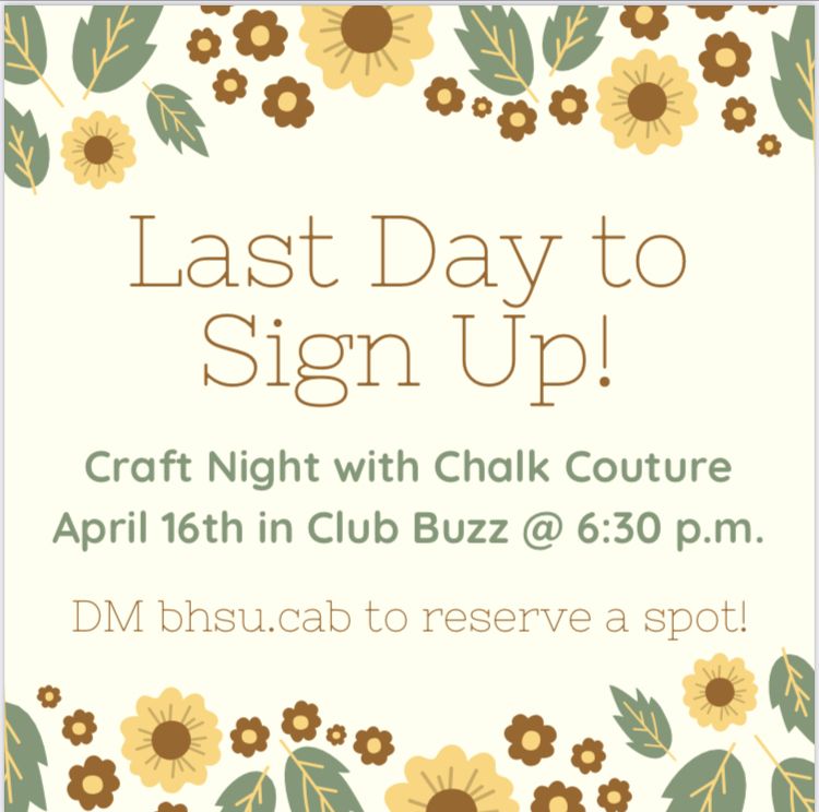 BHSUCAB's tweet photo. Don’t forget to sign up for our craft night with chalk couture happening April 16th! DM our Insta page to reserve your spot! 🤗 https://t.co/MuCCoHWNyg