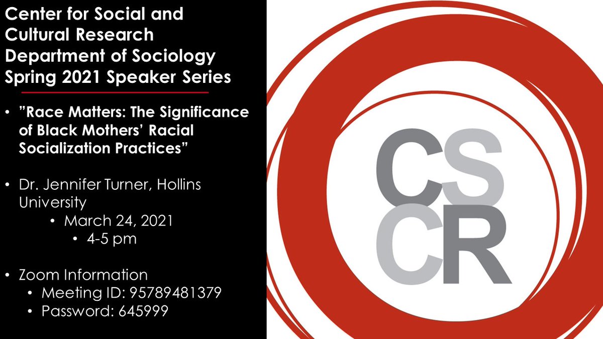 RadfordSoc's tweet photo. Mark your calendars: the third installment of the CSCR Spring Speaker Series, "Race Matters: The Significance of Black Mothers' Racial Socialization Practices," by Dr. Jennifer Turner of Hollins University, is set for Wed. Mar. 24 on Zoom, 4:00-5:00.  See attached for Zoom info. https://t.co/hO8apHrJ4F