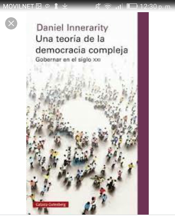 Lectura obligada para entender la crisis de la Política y la Democracia en el mundo globalizado, complejo, turbulento y conflictivo de hoy..
