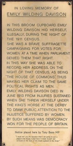 bmay's tweet image. One of the most imaginative activists ever - suffragette Emily Davison hid herself in a cupboard in a crypt beneath Parliament on #CensusDay 1911 so that her address was recorded as the House of Commons, implying the same right to political representation as men. #EqualityForAll