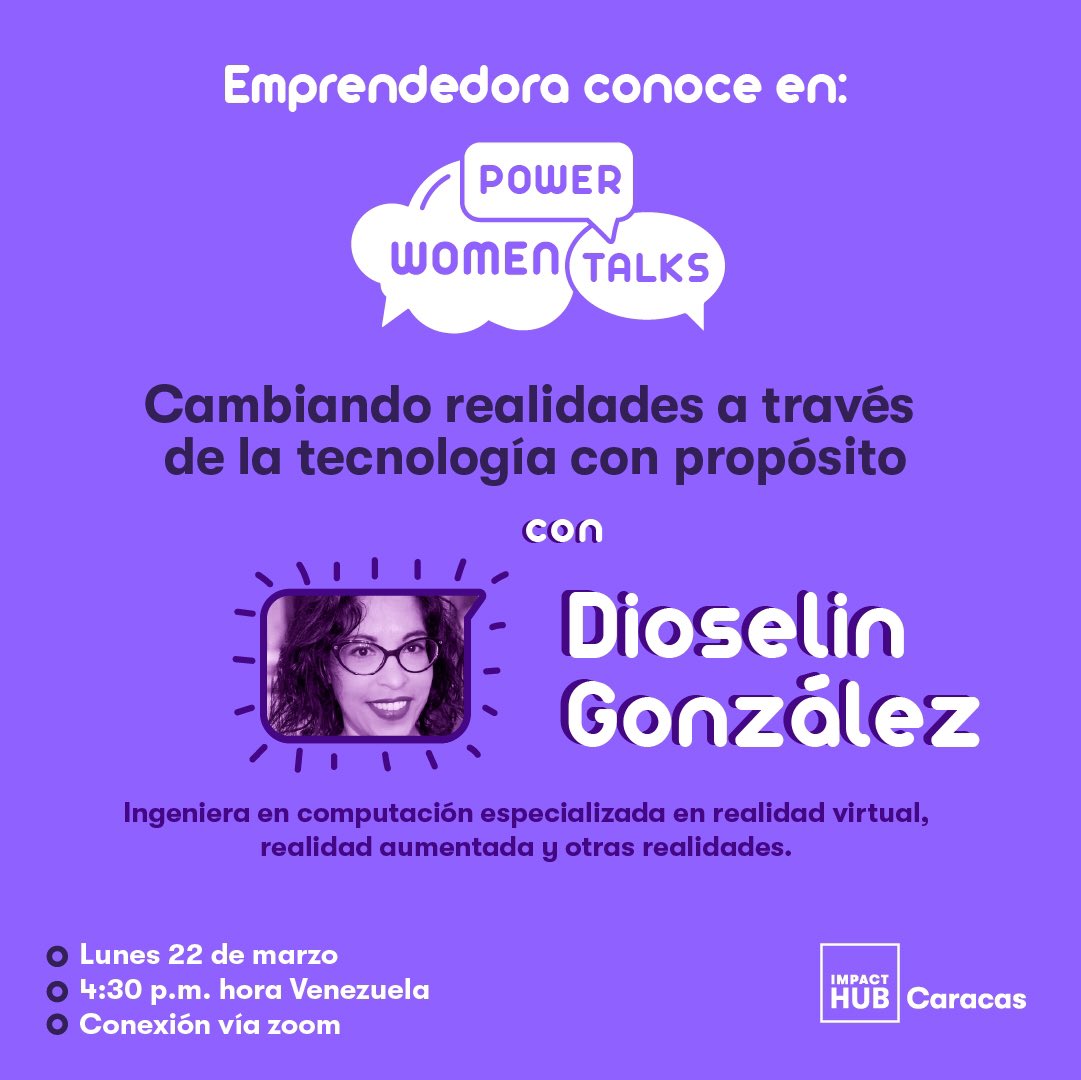 ¿Y tú, te animas a cambiar el mundo a través de la tecnología como propósito?  Entonces no pierdas tiempo y corre a registrarte en la cuarta sesión de #WomenPowerTalks