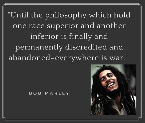 Bob Marley Racism Quotes Bo-Man (@Hellohavefun) / Twitter