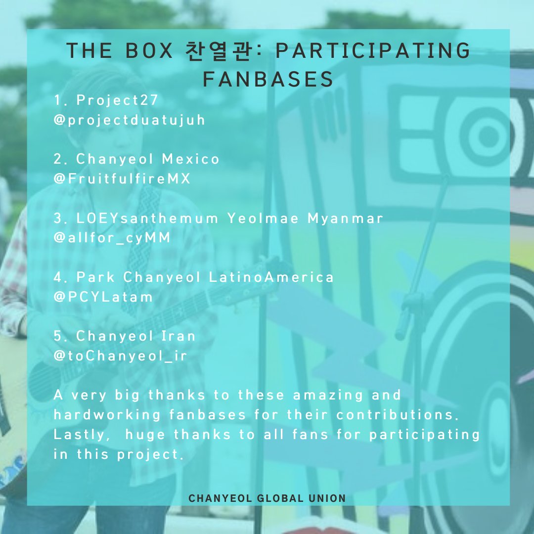 The Box 찬열관 : Participating Fanbases 🎥 Huge thanks to these amazing & hardworking fanbases and of course, to all the fans who participated in the project. ❤ Please look forward to...