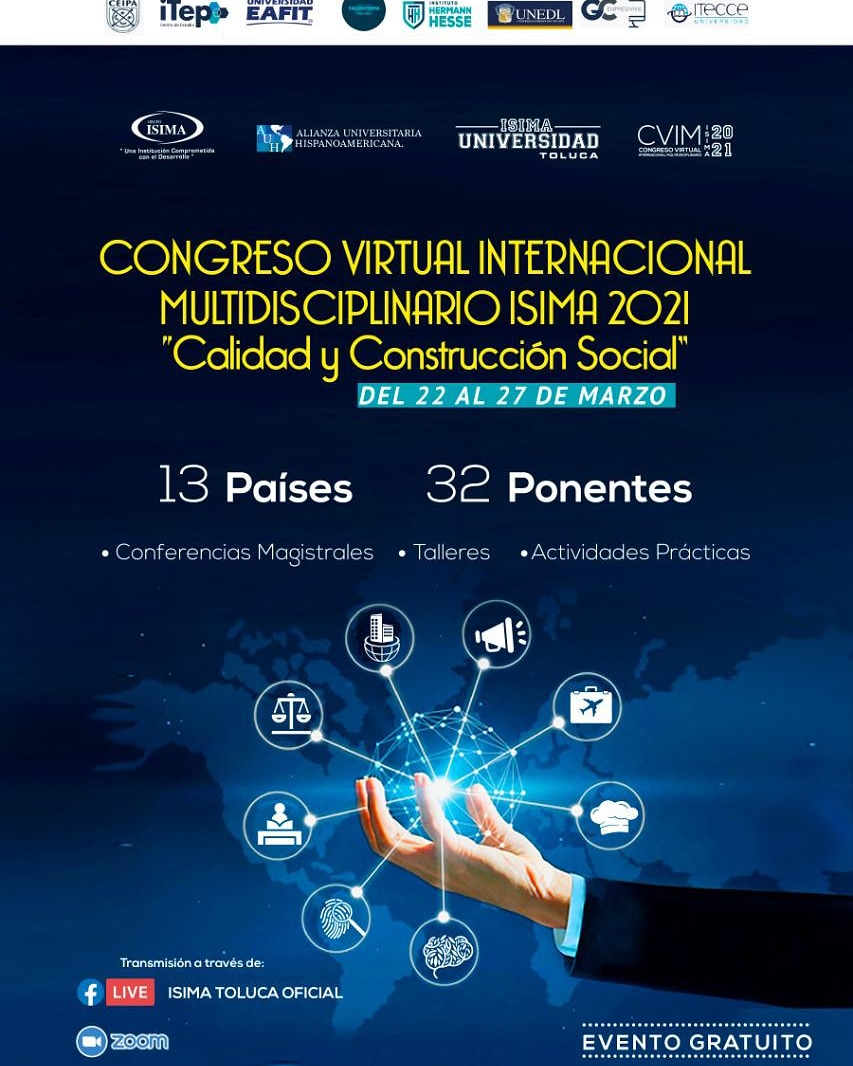 Es un honor participar como co-organizadores con @isimaoficial  en el 'Congreso Internacional Multidisciplinario ISIMA 2021: Calidad y Construcción Social'. Este gran evento se realizará del 22 al 27 de marzo. Se pueden inscribir en forms.gle/4mZDGGgKr6RnVj… 🌎🌎🌎🌎ES GRATIS!!!!