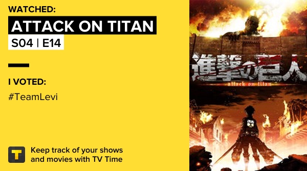 I've just watched episode S04 | E14 of Attack on Titan! tvtime.com/r/1HsbI #tvtime