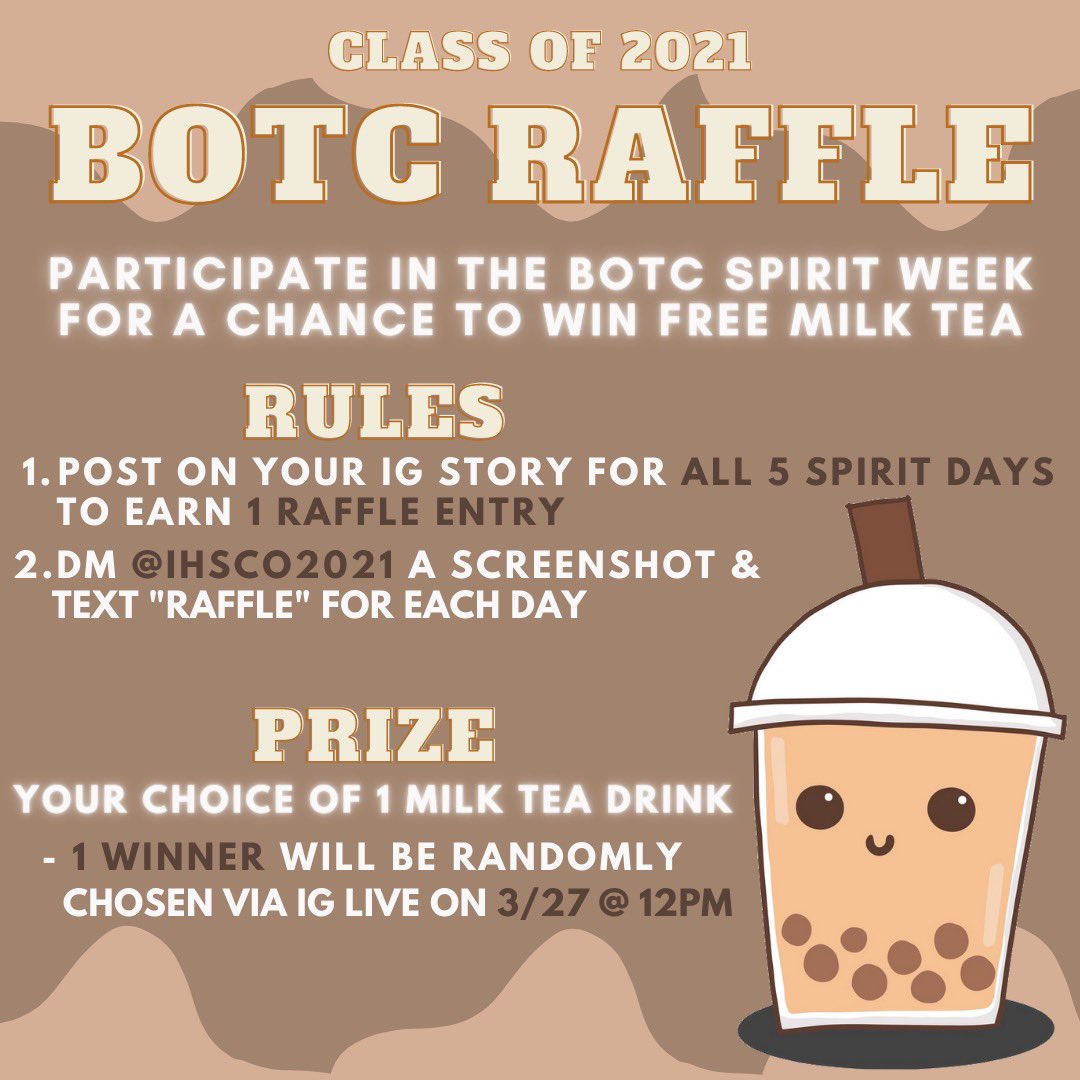 ihsco2021's tweet photo. Did someone say free milk tea? You heard that right! The Class of 2021 is holding a BOTC spirit week raffle where one lucky senior will win a free drink! The winner will be chosen live on 3/27 @ 12pm! GOOD LUCK! https://t.co/0ikGCE6EWB