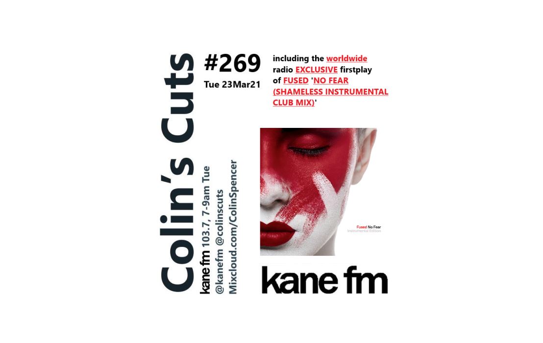 ColinsCuts's tweet photo. #EXCLUSIVE
#Fused
'#NoFear (#Shameless #Instrumental #ClubMix)'
gets its worldwide #radio firstplay on
#ColinsCuts #269
on
@KaneFM
#103point7 & https://t.co/D6WxwRIf0O
7-9am morning! (UK)
Tue 23Mar21
#DiscoverAndRemember @fusedofficial
Catch-up #268 ▶️https://t.co/FtyqaHbTwT https://t.co/vxgPLG8z1M