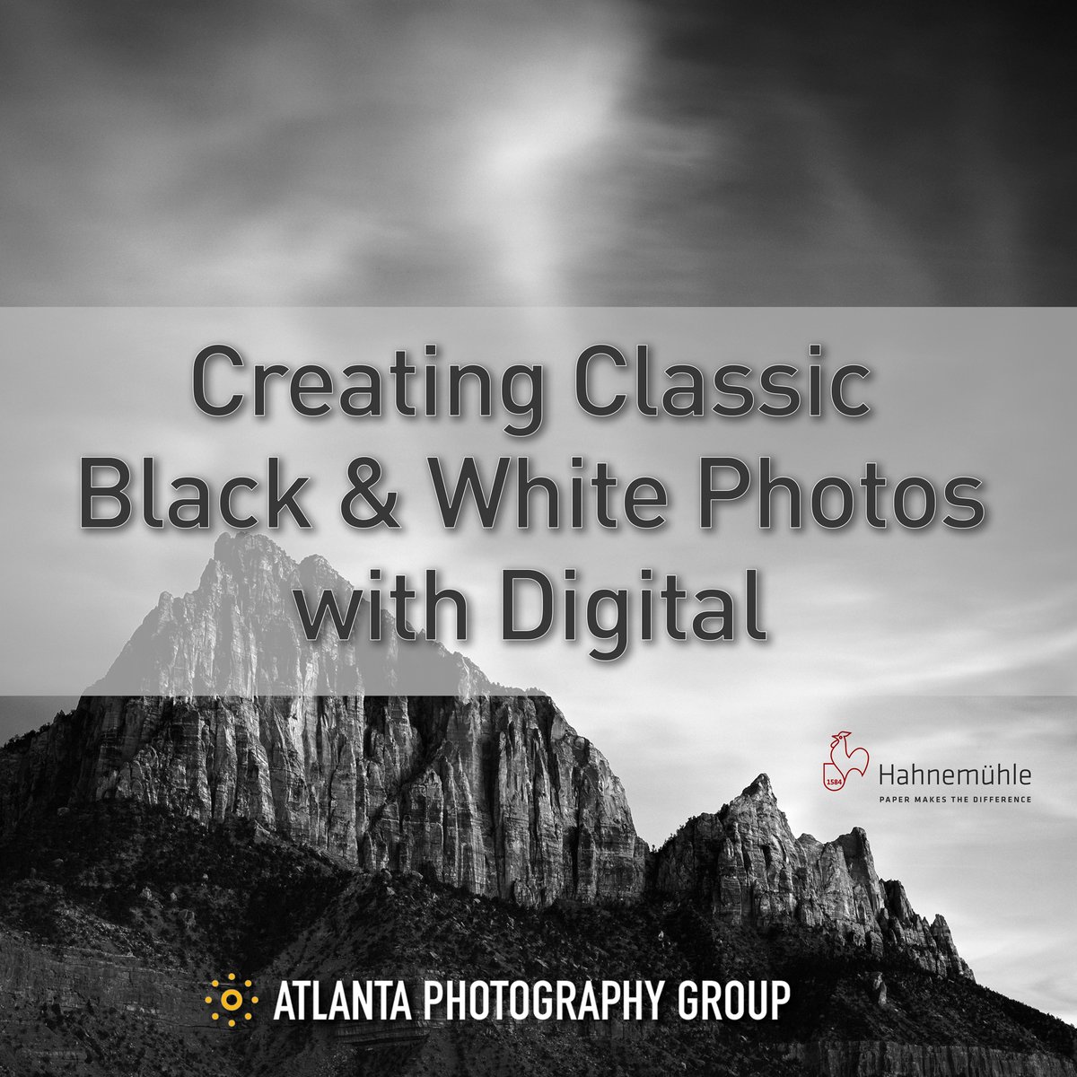 Workshop - Creating Classic Black &amp; White Photos with Digital [sponsored by Hahnemühle]

> April 8, 2021 @ 7 pm

Link in Bio or visit the website AtlantaPhotographyGroup.org

#apggallery #fineartphotography #photography @fultonarts @atlantaoca @hahnemuhle_imaging @hahnemuhle_global