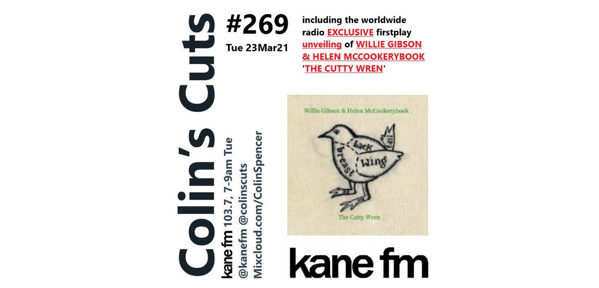 ColinsCuts's tweet photo. #EXCLUSIVE
#WillieGibson & #HelenMcCookerybook
'The Cutty Wren'
gets its worldwide #radio unveiling on
#ColinsCuts #269
@KaneFM
#103point7 & https://t.co/D6WxwRIf0O
7-9am morning! (UK)
Tue 23Mar21
#DiscoverAndRemember @Willie__G @McCookerybook
#267 ▶️https://t.co/vFQk74GePu https://t.co/F0cpFBpwEW