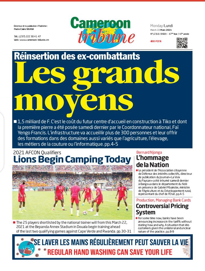 CamerounTribune's tweet photo. La #Une de @CamerounTribune du 22 mars 2021 https://t.co/JzoL9nfVNE