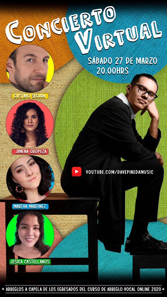 davepinedamusic's tweet photo. Próximo sábado 27 de marzo a las 20hrs por mi canal de youtube, concierto virtual de arreglos a capela de mis alumnos y alumnas del curso de arreglo online 2020. ¡Me dará mucho gusto que puedan asistir! https://t.co/bHRc3U2jXJ