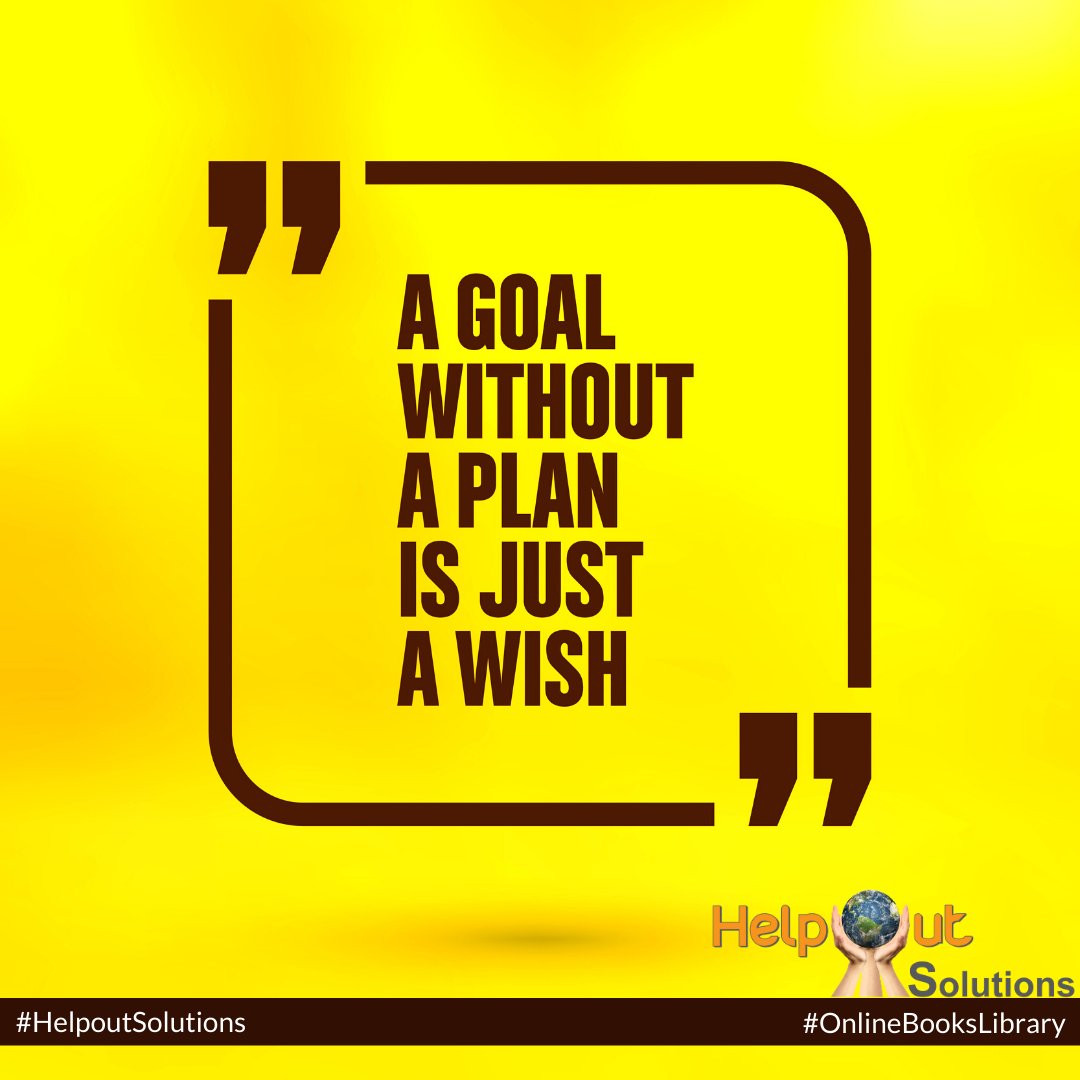 Helpoutsolution's tweet photo. #MondayMotivation

"A Goal without a plan is just a Wish"

Checkout at https://t.co/s9pf2njP6t

#ThoughtOfTheDay #Books #OldBooks #BooksAreBestFriends #BooksFirstLove #MotivationalQuotes #HelpoutSolutions https://t.co/bK574aN4qa