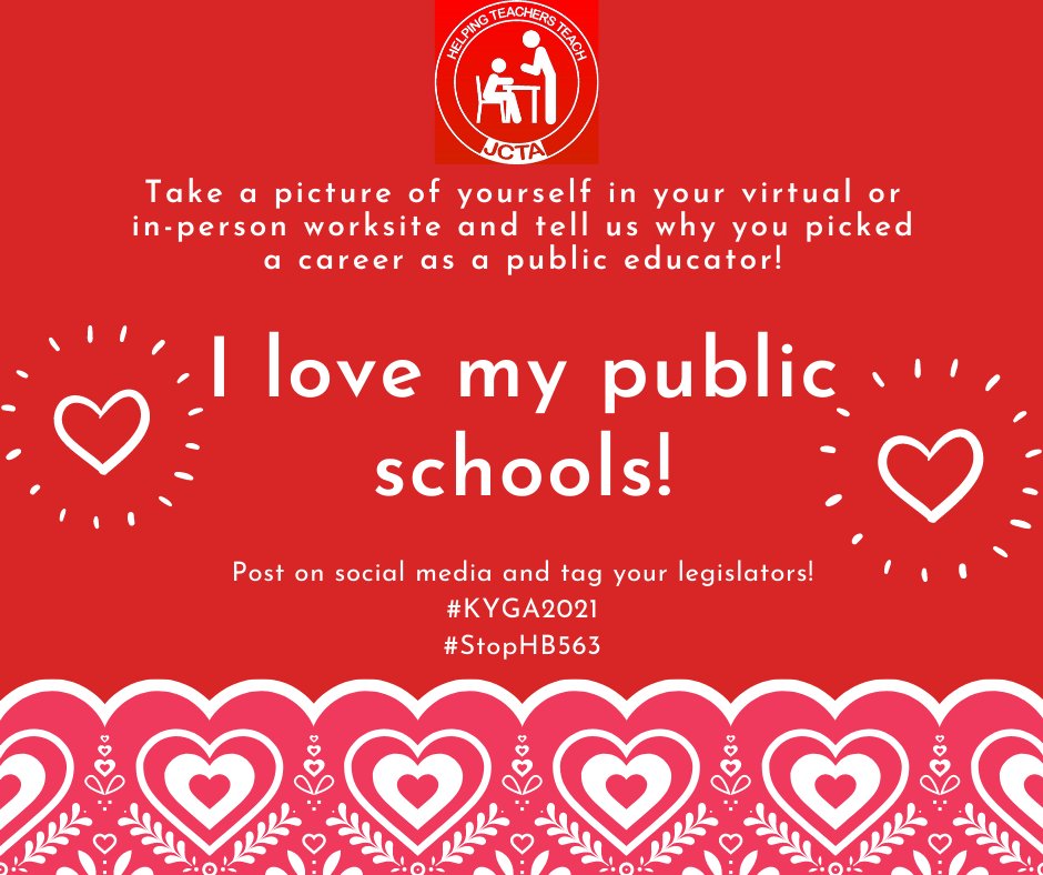 We need to share the message that we love our public schools and we deserve more funding, not less! Tomorrow, share a picture of yourself at work and why you became a public educator. Be sure to tag your legislators and use the hashtags #StopHB563 and #KYGA21