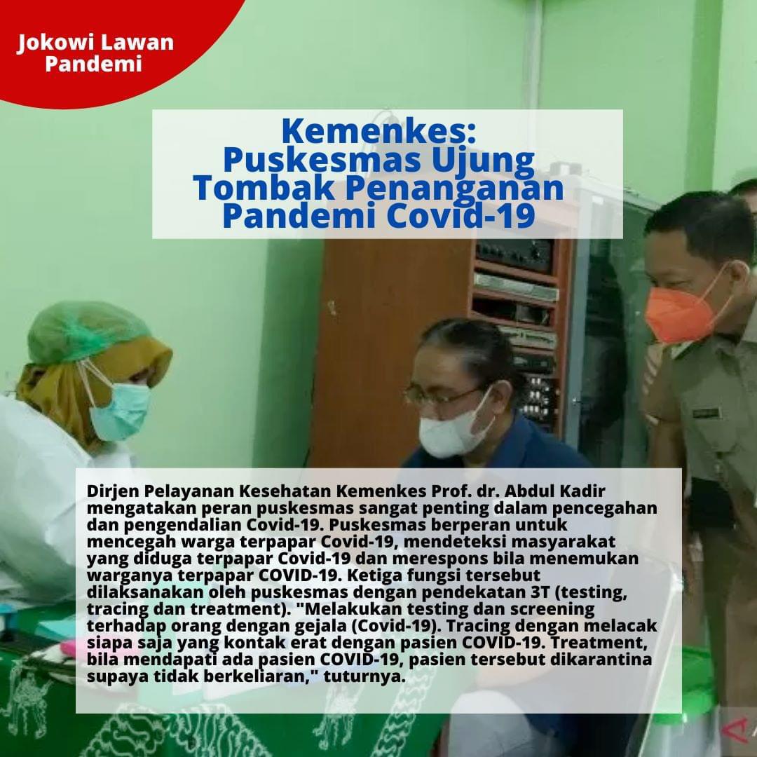 Kemenkes mengatakan puskesmas sebagai ujung tombak pencegahan dan pengendalian pandemi Covid-19