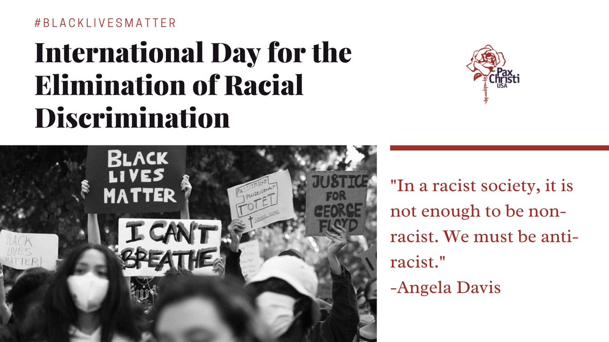 PaxChristiUSA's tweet photo. “In a racist society, it is not enough to be non-racist. We must be anti-racist.” -Angela Davis
#eliminationofracialdiscrimination
#blacklivesmatter✊🏽✊🏾✊🏿
#fightracism @UN
#PrayStudyAct
#LoveIsPolitical https://t.co/mCu9TSD6eK
