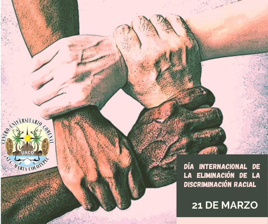 UACOColotepec's tweet photo. El tema para este año 2021 es: "La juventud se alza contra el racismo", un lema que trata de concienciar para que todos nos movilicemos contra los prejuicios raciales y las actitudes discriminatorias.            
 #LuchemosContraElRacismo        https://t.co/YKonkMOF1v https://t.co/HFu35EUxgX