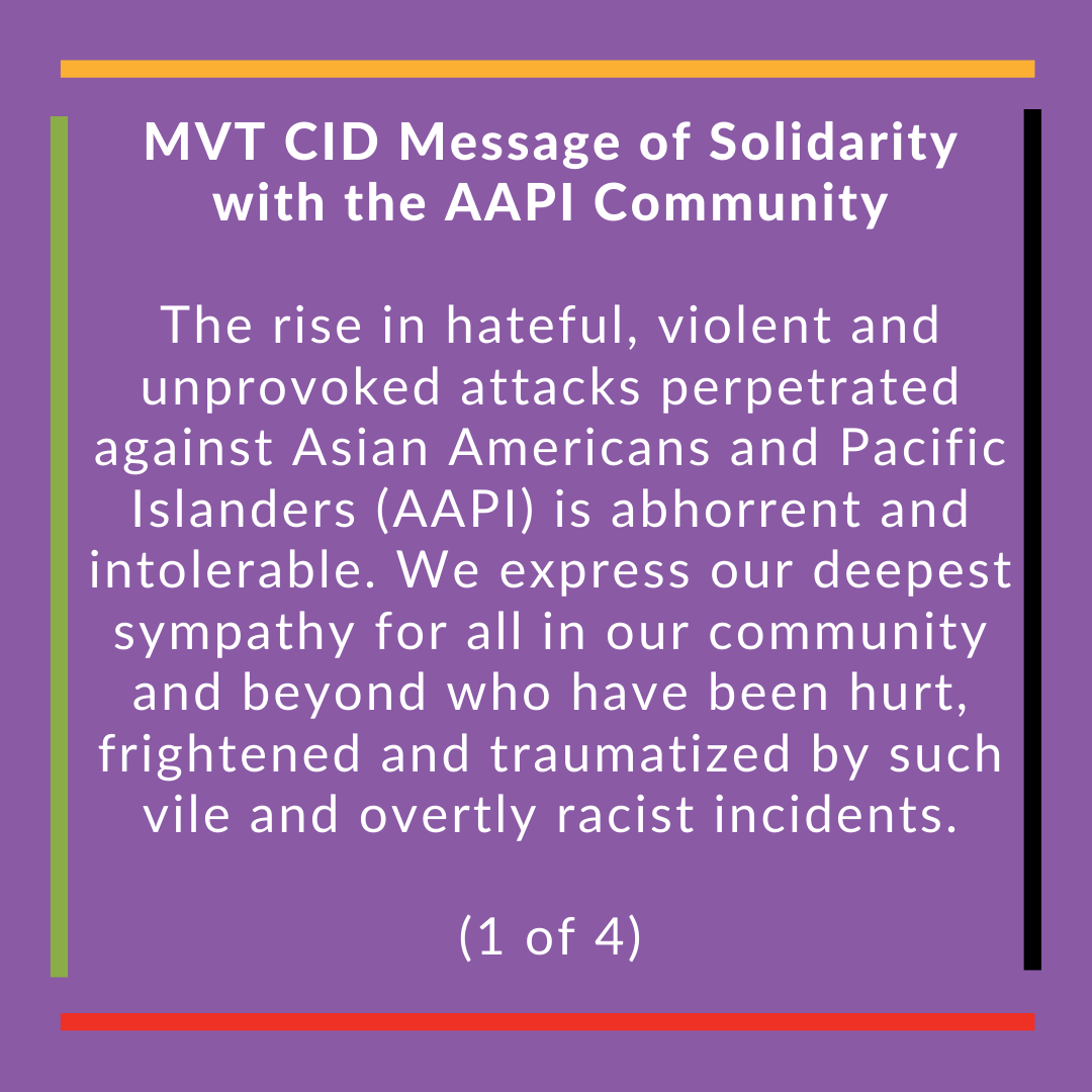MVTCID's tweet photo. MVT CID four-part message of solidarity with the AAPI community.
#stopaapihate #MVTogether https://t.co/RadPqIDGi5