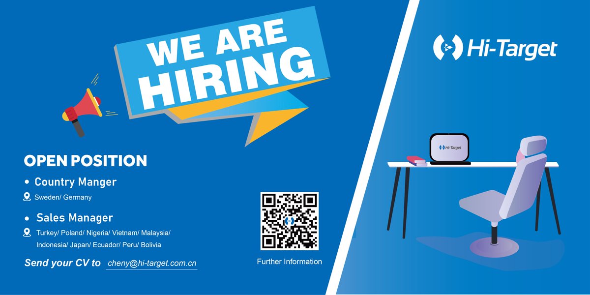 hitargetglobal's tweet image. WE ARE HIRING! Open positions:
Country Manager at Sweden/Germany；
Sales Manager at Turkey/Poland/Nigeria/Vietnam/Malaysia/Indonesia/Japan/Ecuador/Peru/Bolivia.

Details: lnkd.in/gFQAxfq.
Or send your CV directly to cheny@hi-target.com.cn.

#hitarget #recruitment #job