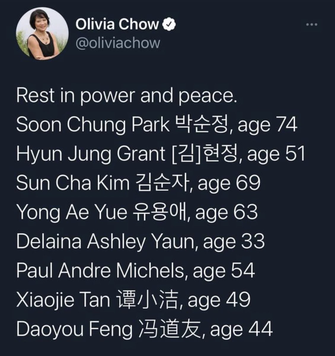 SimuLiu's tweet photo. When I look at the names of the six Asian women who lost their lives, I see reflections of my own name, and my family’s.

These names are beautiful and deserve to be celebrated and mourned. https://t.co/szHpzvpfiM