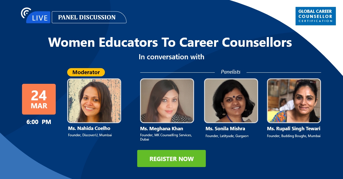 In-Conversation series Part-2 “Women Educators to Career Counsellors”.  
Register Now - bit.ly/2PfFTB4
Join us on 24th March and meet inspirational women who are not just helping students as educators but also guiding them as career counsellors.