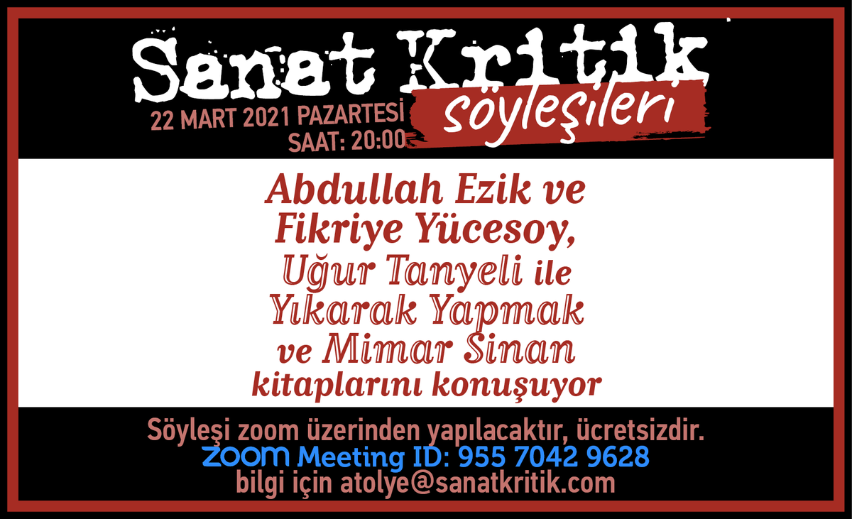 sanatkritik (@sanatkritik) on Twitter photo Abdullah Ezik (<a href="/abdullahezik/">Abdullah Ezik</a>) ve Fikriye Yücesoy (<a href="/agrumis/">Fikriye Yücesoy</a>), SanatKritik Söyleşileri kapsamında Uğur Tanyeli'yi konuk edecek. 22 Mart Pazartesi günü (bugün) saat 20:00'de Zoom üzerinden gerçekleşecek söyleşi ücretsiz ve herkese açıktır. (@metiskitap)
biletino.com/tr/e-ba8/sanat… Abdullah Ezik (<a href="/abdullahezik/">Abdullah Ezik</a>) ve Fikriye Yücesoy (<a href="/agrumis/">Fikriye Yücesoy</a>), SanatKritik Söyleşileri kapsamında Uğur Tanyeli'yi konuk edecek. 22 Mart Pazartesi günü (bugün) saat 20:00'de Zoom üzerinden gerçekleşecek söyleşi ücretsiz ve herkese açıktır. (@metiskitap)
biletino.com/tr/e-ba8/sanat…