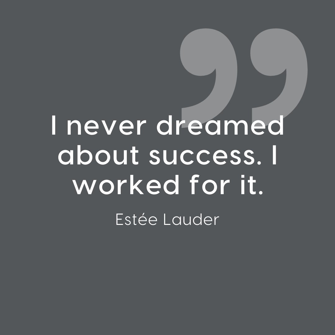 ener_tea's tweet photo. "I never dreamed about success. I worked for it." -Estée Lauder #businessquotes #motivation https://t.co/qdjjJpU76n