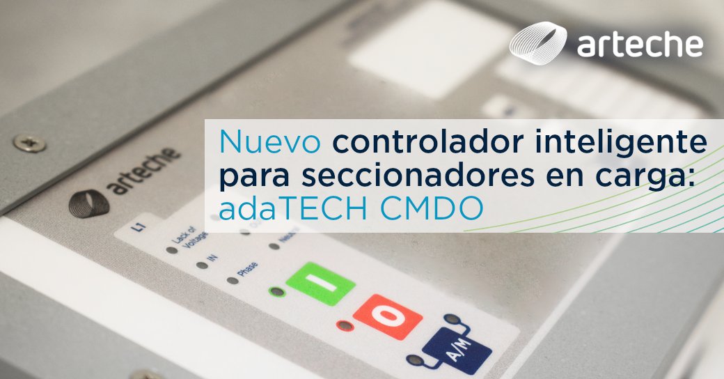 ArtecheGroup's tweet photo. Descubra nuestro nuevo controlador inteligente para seccionadores en carga aéreos: adaTECH CMDO
https://t.co/PeFfSUvgqx
#MovingTogether #AddingEnergies #LPIT #DistributionAutomation #SmartGrids https://t.co/z2oLJjeZdB