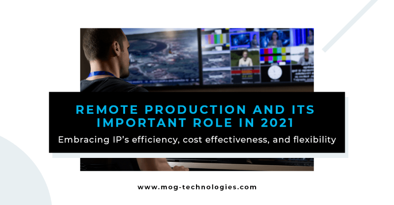 MOGTechnologies's tweet photo. Over the last year, we saw an increase in IP adoption, as operations had adapted with #remoteproducion. MOG is proud to be able to facilitate this move to the cloud. Learn more how #MAM4PRO can streamline your media workflows to the cloud and share your challenges with us 🔽