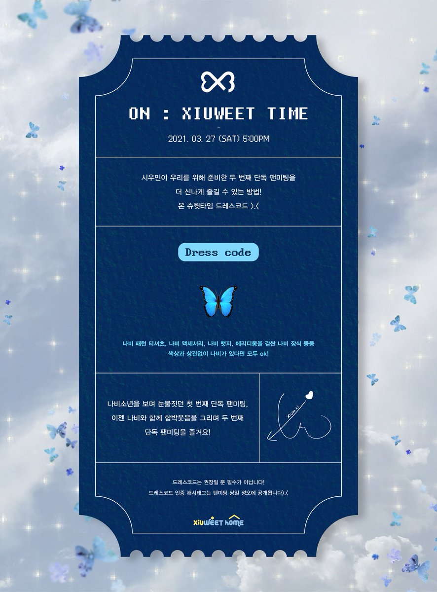 xiuweethome's tweet photo. ON : XIUWEET TIME
Dress code - butterfly

시우민의 두 번째 단독 팬미팅을 🦋와 함께 즐겨요 >.<

#시우민 #XIUMIN #민석 https://t.co/uoPz1lzqLk