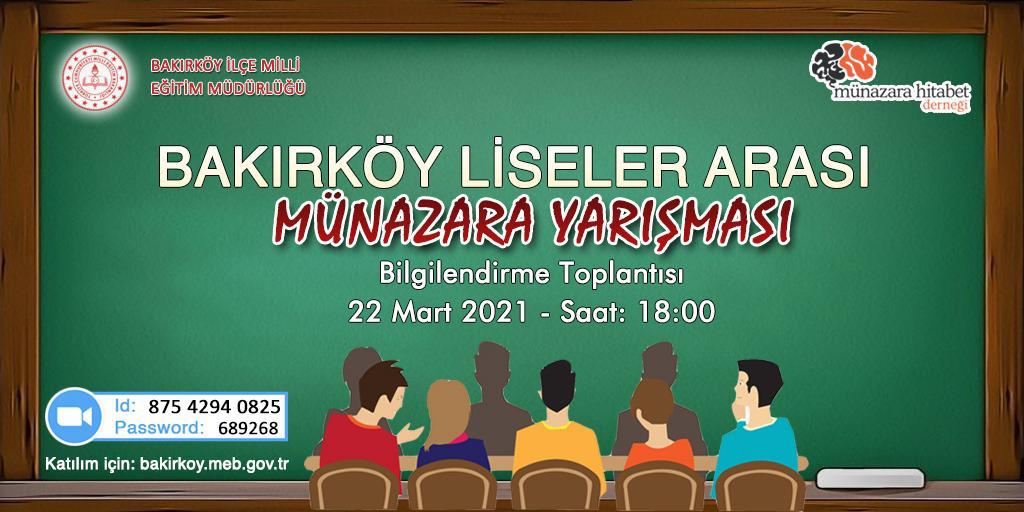 📌 BAKIRKÖY LİSELER  ARASI MÜNAZARA YARIŞMASI 👧👦

📌Bilgilendirme Toplantisi

🗓  22 Mart 2021
⏰ 18:00
📽 Zoom 

<a href="/tcmeb/">Millî Eğitim Bakanlığı</a> 
<a href="/memleventyazici/">Levent Yazıcı</a>
<a href="/istanbulilmem/">İstanbul İl Millî Eğitim Müdürlüğü</a> 
<a href="/ErsahinMustafa/">Mustafa Erşahin</a>