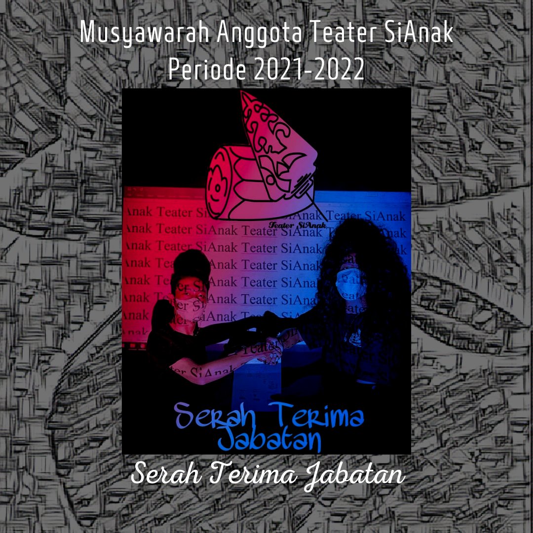 teatersianak's tweet photo. -Salam Budaya,Salam Seni Untuk Keberpihakan-

Teater SiAnak telah selesai melaksanakan Musyawarah Anggota. Perkenalkan, Kademangan Teater SiAnak 2021/2022: https://t.co/LKonkdnvms