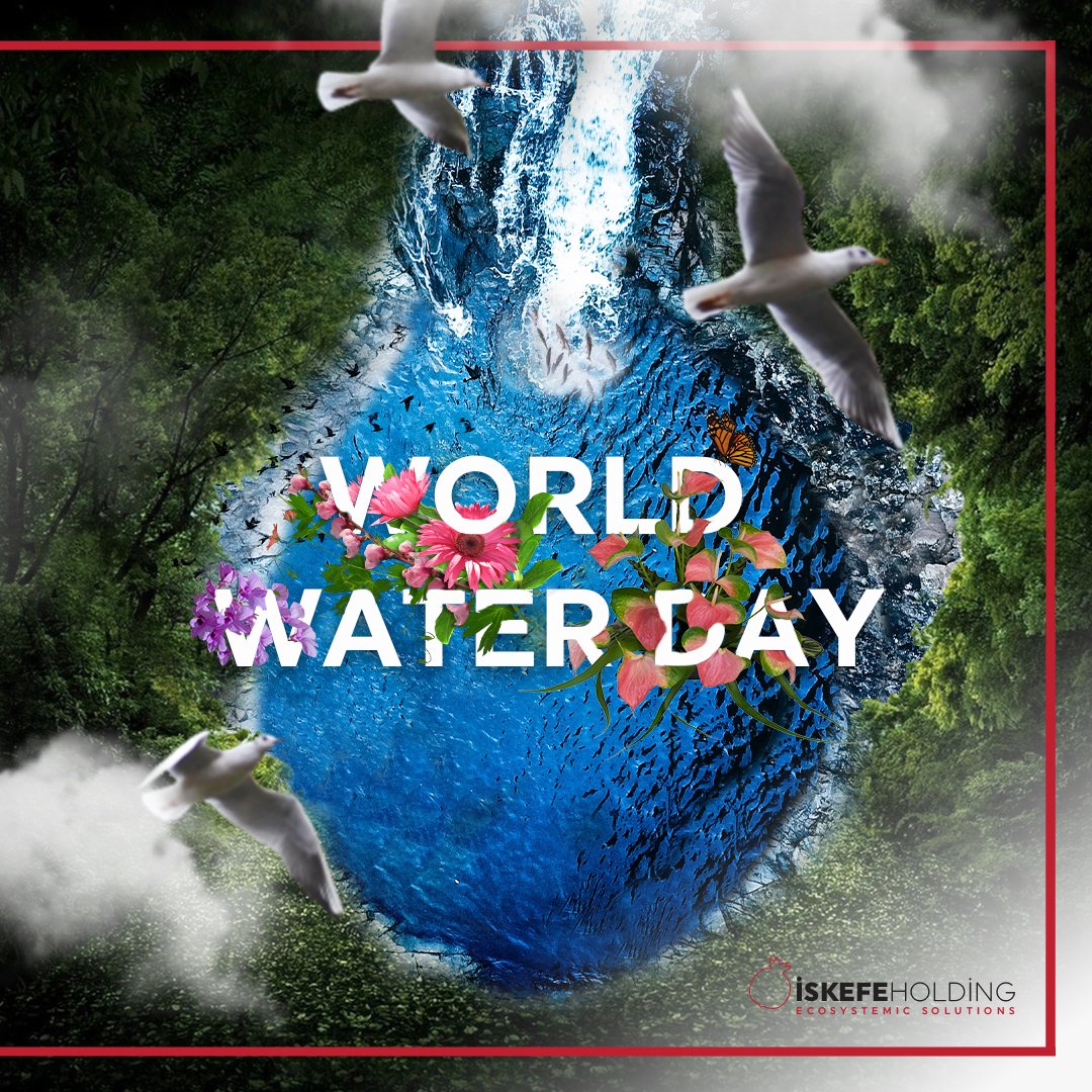 iskefeholding's tweet photo. As İskefe Holding, we support the efforts to protect nature and our resources with our environmental sustainability campaigns. Because we know that for a healthy and sustainable future, we must protect our water and know its value. Today is March 22nd, Happy World Water Day! https://t.co/r32MMXba1X