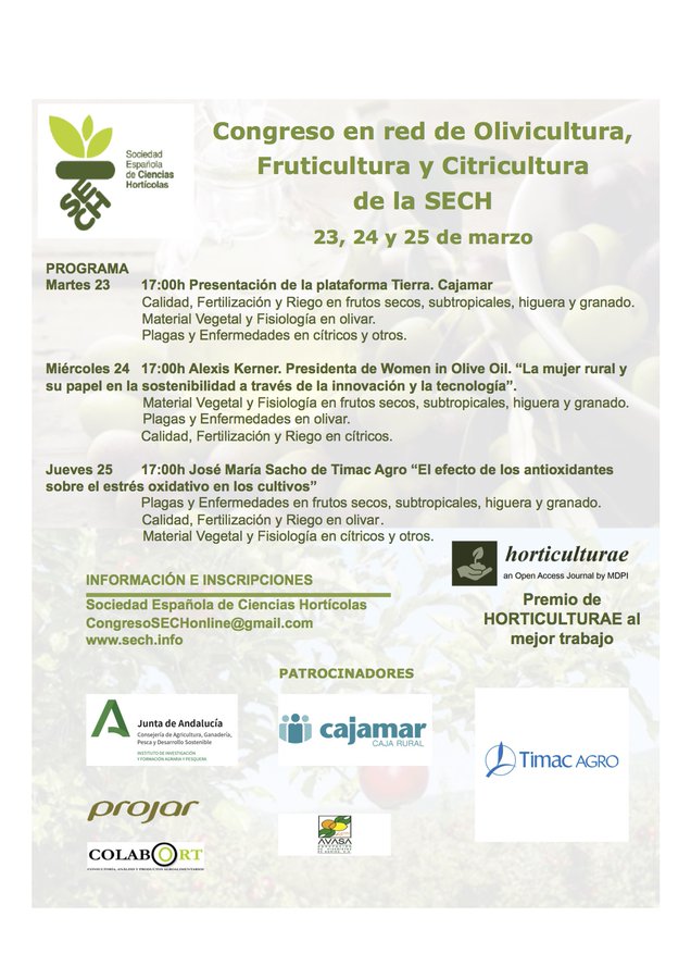 #Congreso| red de Olivicultura, Fruticultura y Citricultura de la SECH.

📆 23 al 25 de marzo
🕞 A las 17:00h
🏛 <a href="/SECHorticolas/">Sociedad Española de Ciencias Horticolas</a> 

📝 Inscripción: cutt.ly/zxtg30l