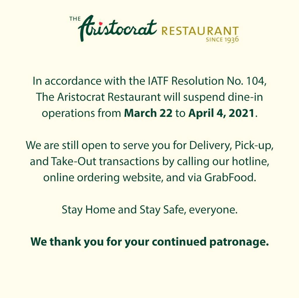 AristocratPH's tweet photo. To our loyal guests, kindly take note of the changes in our operations from March 22 to April 4, 2021.

#TheAristocratRestaurant #HomeoftheBestChickenBarbecueInTown #BusuginAngBuhay #LutoMulaSaPuso https://t.co/puEez7p66q