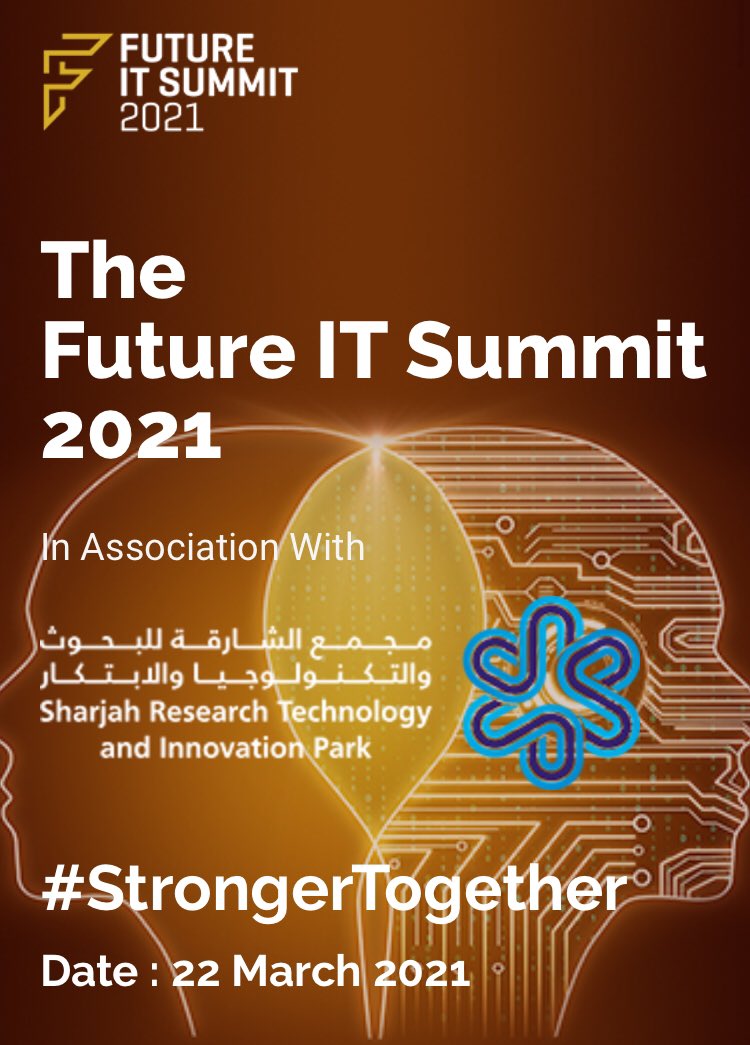 robert00921's tweet photo. 7th Edition The Future IT Summit 2021 #StrongerTogether #iamcatalyst at Sharjah Research Technology and Innovation Park , 22nd of March 2021 https://t.co/PUtzHUTFJ9