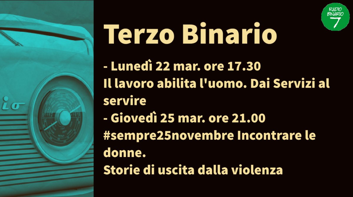 Settimana importante per TERZO BINARO con due appuntamenti importanti. Seguiteci
#binario7 #radiobinario7 #diamofastidio # #sempre25novembre #costellazionegrandecasa #tikitaka #fondazionemonzabrianza