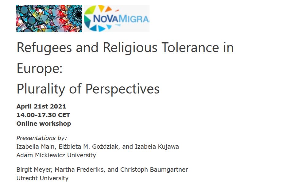 EU_NOVAMIGRA's tweet photo. Join us for an online workshop on "Refugees and Religious Tolerance in Europe: Plurality of Perspectives", with @EGozdziak, Izabella Main, Izabela Kujawa (#CeBaM Poznan) & Birgit Meyer, Martha Frederiks, Christoph Baumgartner (@HumanitiesUU)
More here: https://t.co/tfTIjSlDaZ https://t.co/y1B2PvKZnv