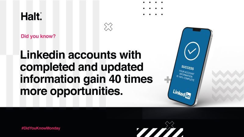 HaltAgency's tweet photo. 🤔 Did you know? 🤔

ℹ️Linkedin accounts with completed and updated information gains 40 times more opportunities.📈

#DidYouKnowMonday #Halt #RecruitmentMarketing https://t.co/z1PL5EAkP3