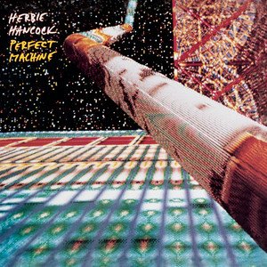 sluptaka's tweet photo. こういうのもスゴイんだよなぁこの人は #NowPlaying #PerfectMachine - #ハービー・ハンコック (#PerfectMachine (Expanded Edition)) #herbiehancock https://t.co/lMFI9OJeV7