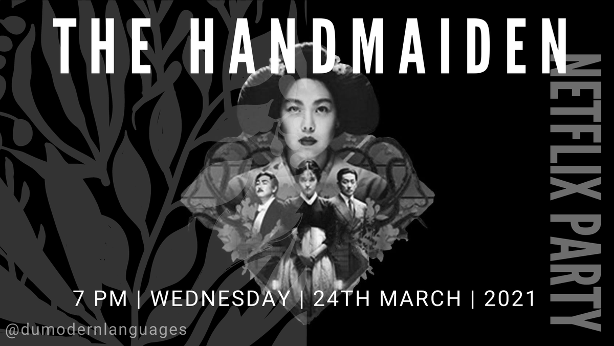tcdmodlang's tweet photo. Join us for our first post-reading week screening of the critically-acclaimed South Korean film, 'The Handmaiden'! Skip the popcorn &amp; grab yourself a glass of water for this erotic psychological thriller. 

7 PM on Wednesday night - link will be sent out 5-10 minutes beforehand. https://t.co/mOP4OIOh83